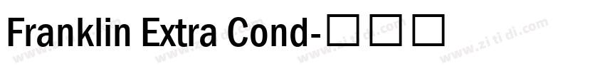 Franklin Extra Cond字体转换